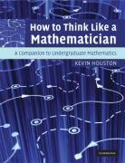 How to Think Like a Mathematician Houston Kevin