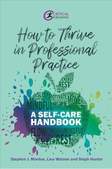 How To Thrive In Professional Practice: A Self-care Handbook ...