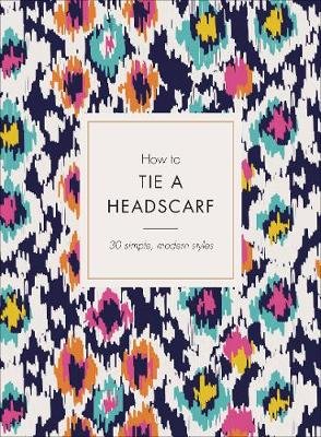 How to Tie a Headscarf Tate Alice