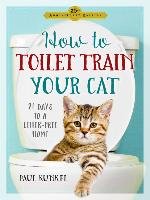 How to Toilet Train Your Cat Kunkel Paul