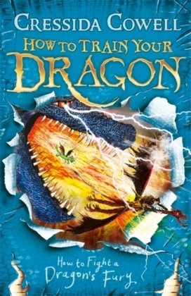 How to Train Your Dragon: How to Fight a Dragon's Fury: Book 12 Cowell Cressida