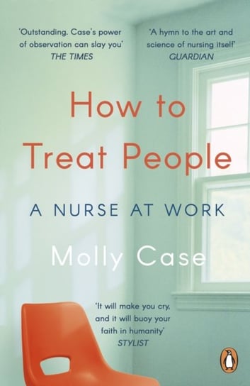 How to Treat People: A Nurse at Work Case Molly
