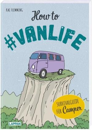 How to #vanlife Lappan Verlag