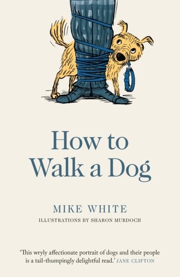 How to Walk a Dog White Mike