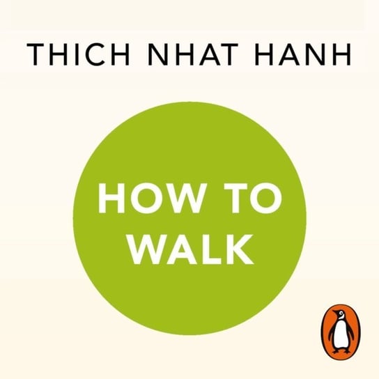 How To Walk Hanh Thich Nhat