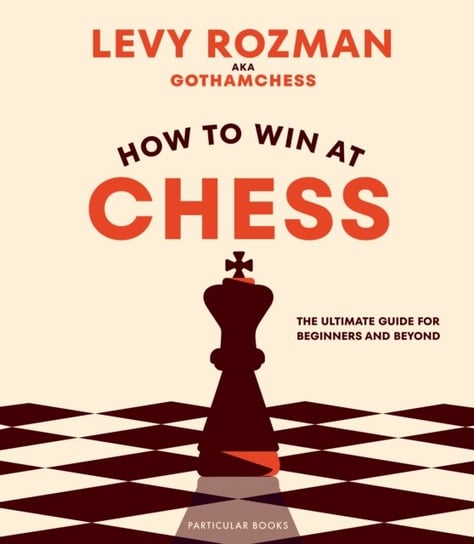 How to Win At Chess Rozman Levy