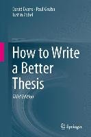 How to Write a Better Thesis Evans David