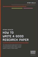 How to Write a Good Research Paper Haisler Peter