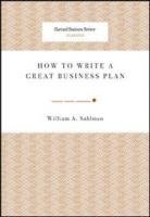 How to Write a Great Business Plan Sahlman William A.