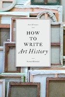How to Write Art History D'Alleva Anne