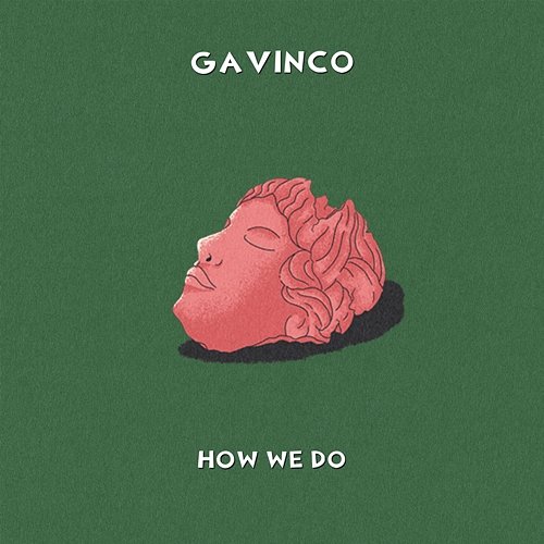 How We Do Gavinco feat. Jesse Alice