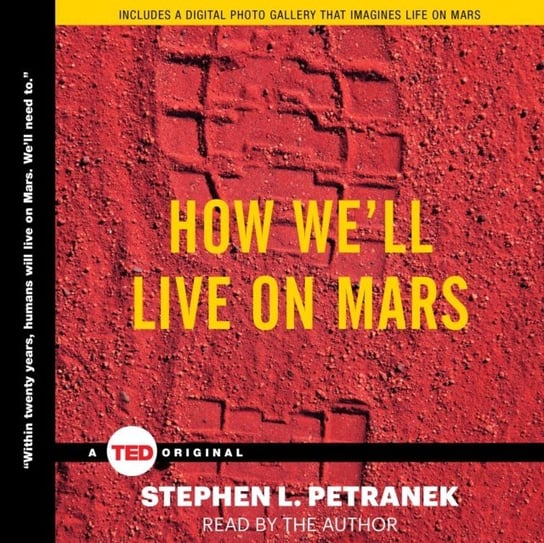 How We'll Live on Mars Petranek Stephen