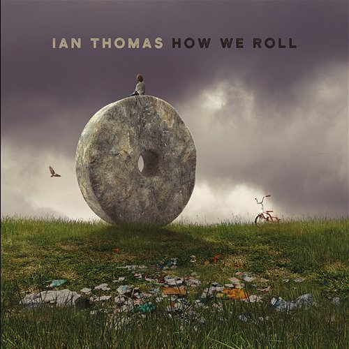 How We Roll Ian Thomas
