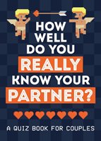How Well Do You Really Know Your Partner? Summersdale