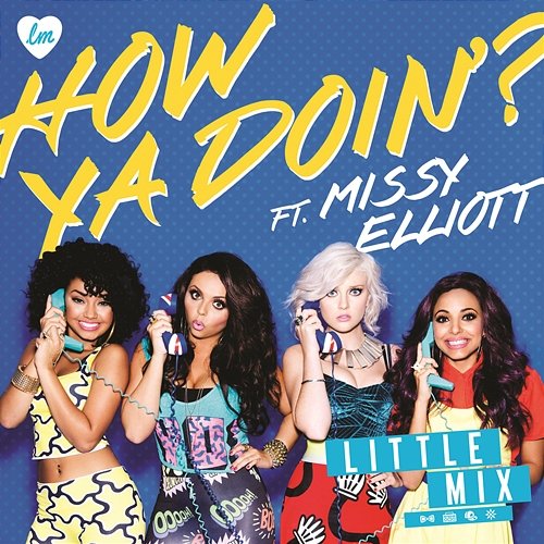How Ya Doin'? Little Mix feat. Missy Elliott