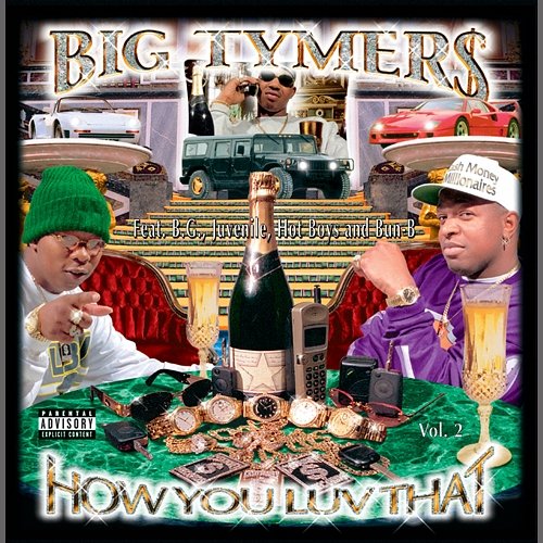 How You Luv That? Vol. 2 Big Tymers