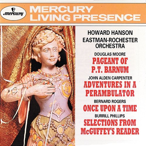 Howard Hanson Conducts - Moore/Carpenter/Rogers/Phillips Eastman-Rochester Orchestra, Howard Hanson