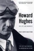 Howard Hughes: His Life and Madness Barlett Donald L., Steele James B.