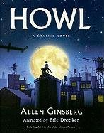 Howl: A Graphic Novel Ginsberg Allen, Drooker Eric