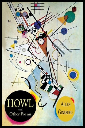 Howl, and Other Poems Ginsberg Allen