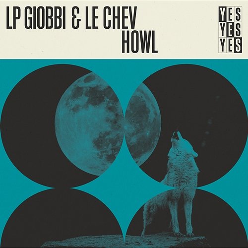 Howl LP Giobbi & Le Chev