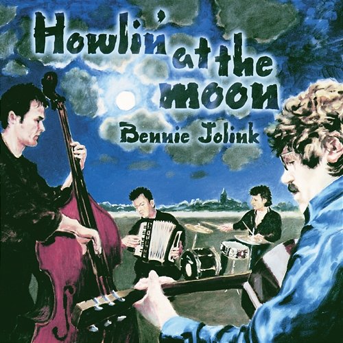 Howlin' At The Moon Bennie Jolink