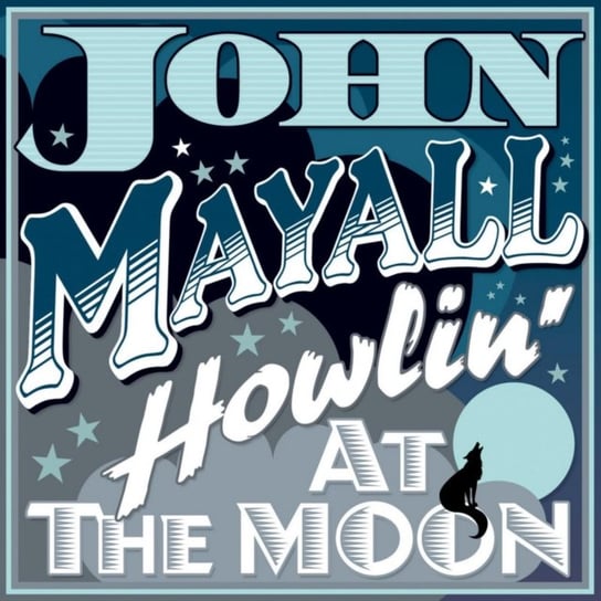 Howlin' At The Moon Mayall John
