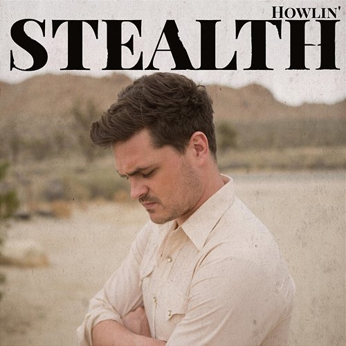 Howlin' Stealth