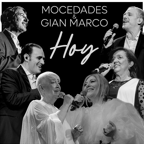 Hoy Mocedades feat. Gian Marco