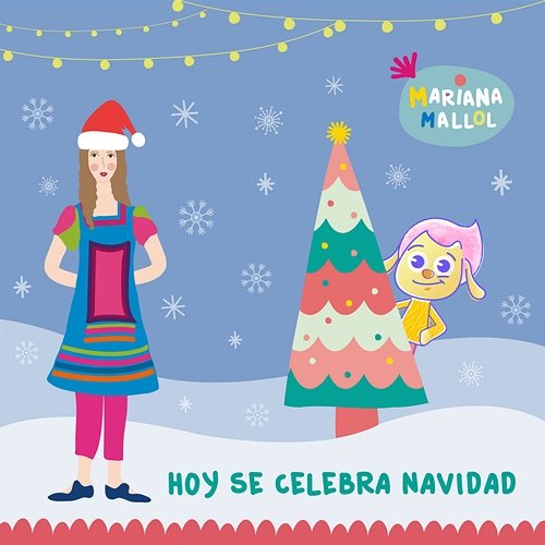 Hoy Se Celebra Navidad Ninaná, Mariana Mallol