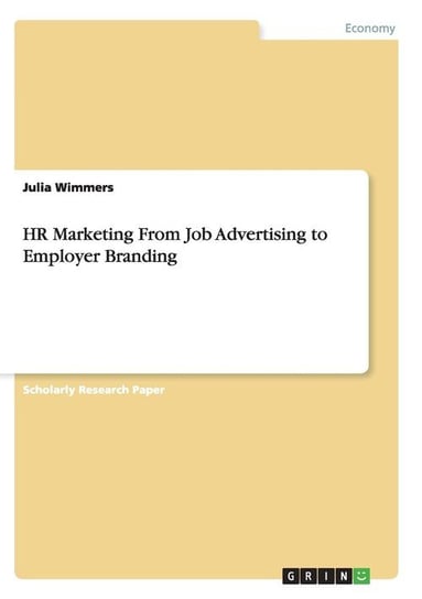 HR Marketing From Job Advertising to Employer Branding Wimmers Julia