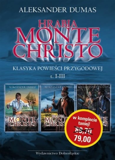 Hrabia Monte Christo. Tom 1-3 Dumas Aleksander