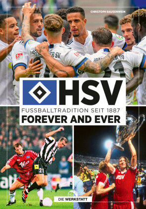 HSV forever and ever Die Werkstatt