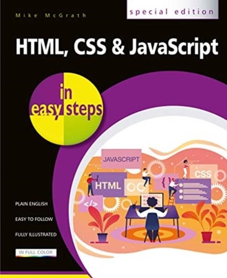 HTML, CSS and JavaScript in easy steps Mcgrath Mike