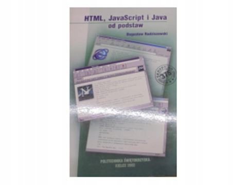 HTML , Java Script i Java od podstaw Kryj-Radziszewska Elżbieta
