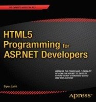 HTML5 Programming for ASP.NET Developers Joshi Bipin