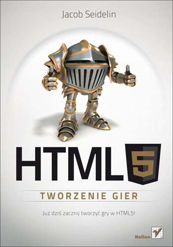 HTML5. Tworzenie gier Seidelin Jacob