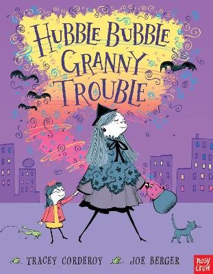 Hubble Bubble, Granny Trouble Corderoy Tracey