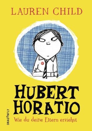 Hubert Horatio - Wie du deine Eltern erziehst Dragonfly