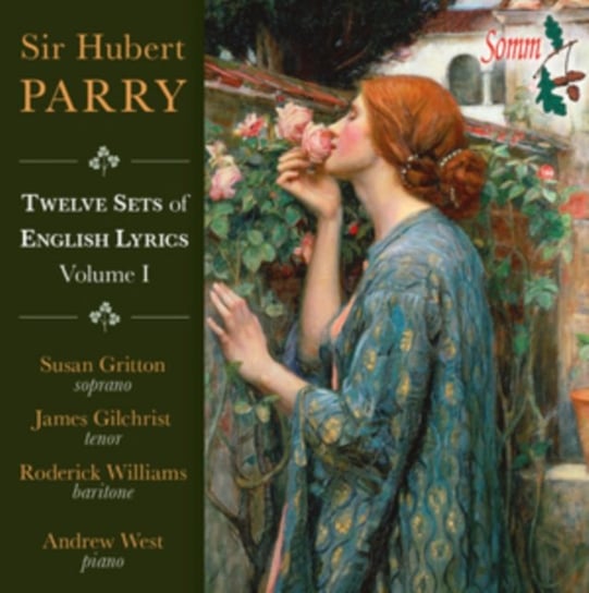 Hubert Parry: Twelve Sets of English Lyrics Somm