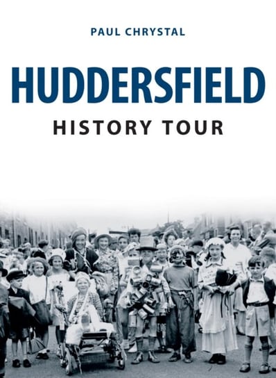Huddersfield History Tour Paul Chrystal