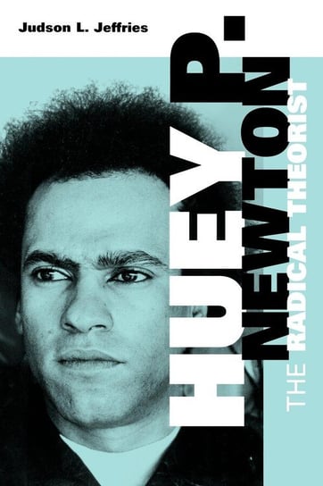 Huey P. Newton Jeffries Judson L.