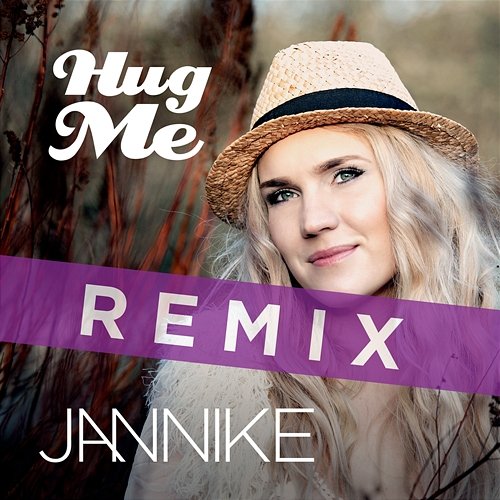 Hug Me Jannike