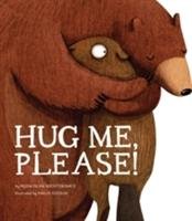 Hug Me, Please Wechterowicz Przemyslaw