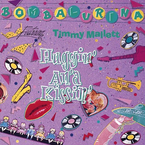 Huggin' An' A Kissin' Bombalurina feat. Timmy Mallett