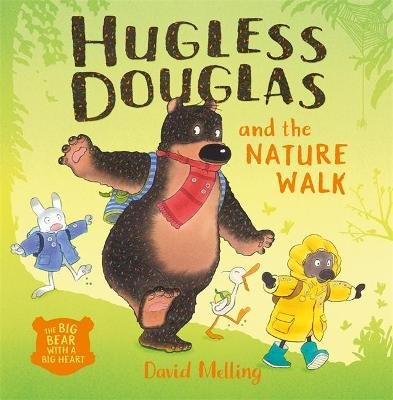 Hugless Douglas and the Nature Walk Melling David