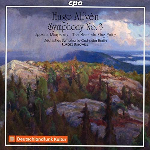 Hugo Alfven Complete Symphonies. Vol. 2 - Symphony No. 3 / Uppsala Rhapsody / The Mountain King Suite Various Artists