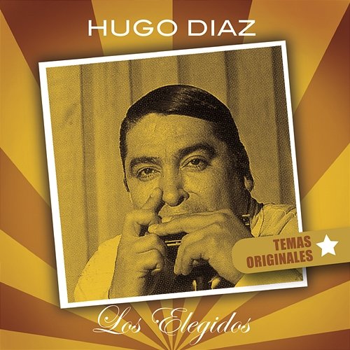 Hugo Diaz-Los Elegidos Hugo Diaz