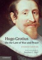 Hugo Grotius on the Law of War and Peace: Student Edition Grotius Hugo