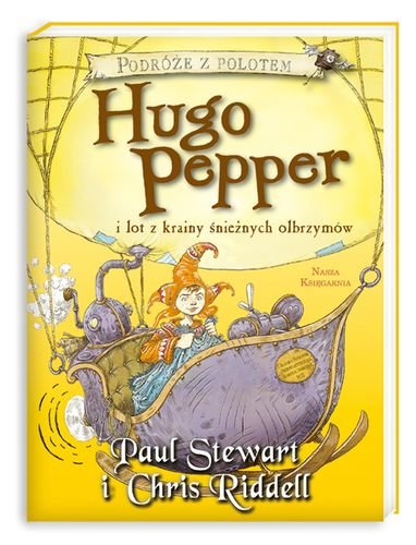 Hugo Pepper i Lot z Krainy Śnieżnych Olbrzymów Paul Stewart